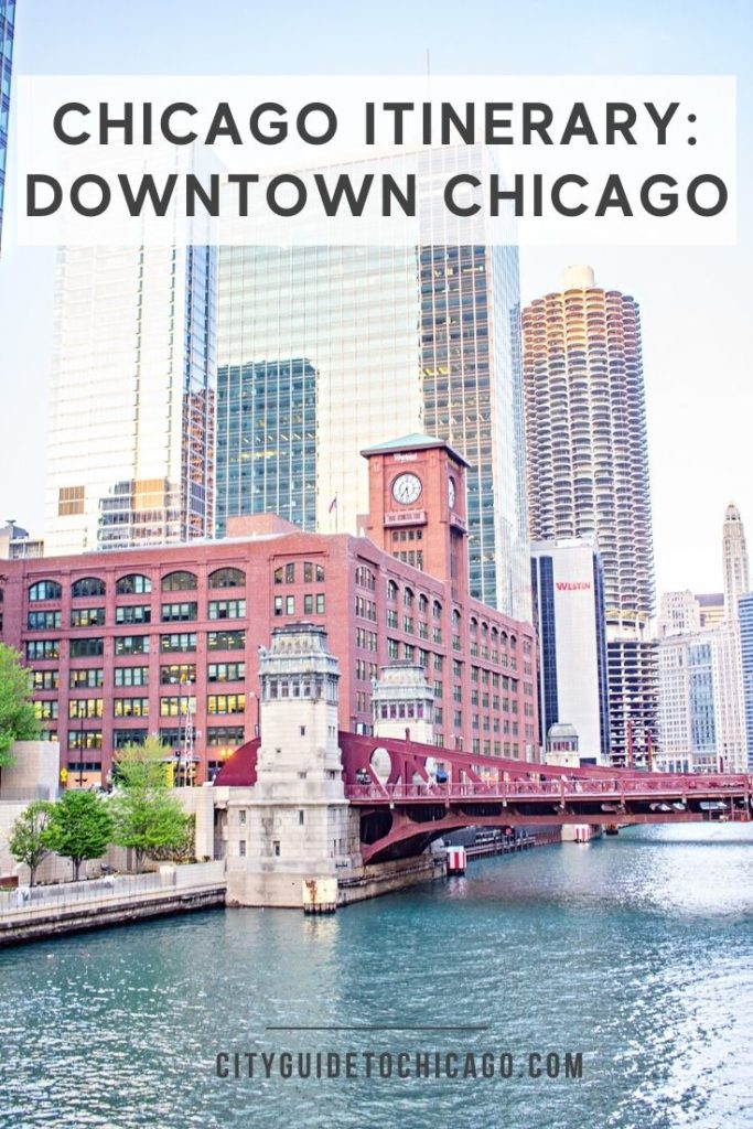 Chicago Itinerary - Downtown Chicago