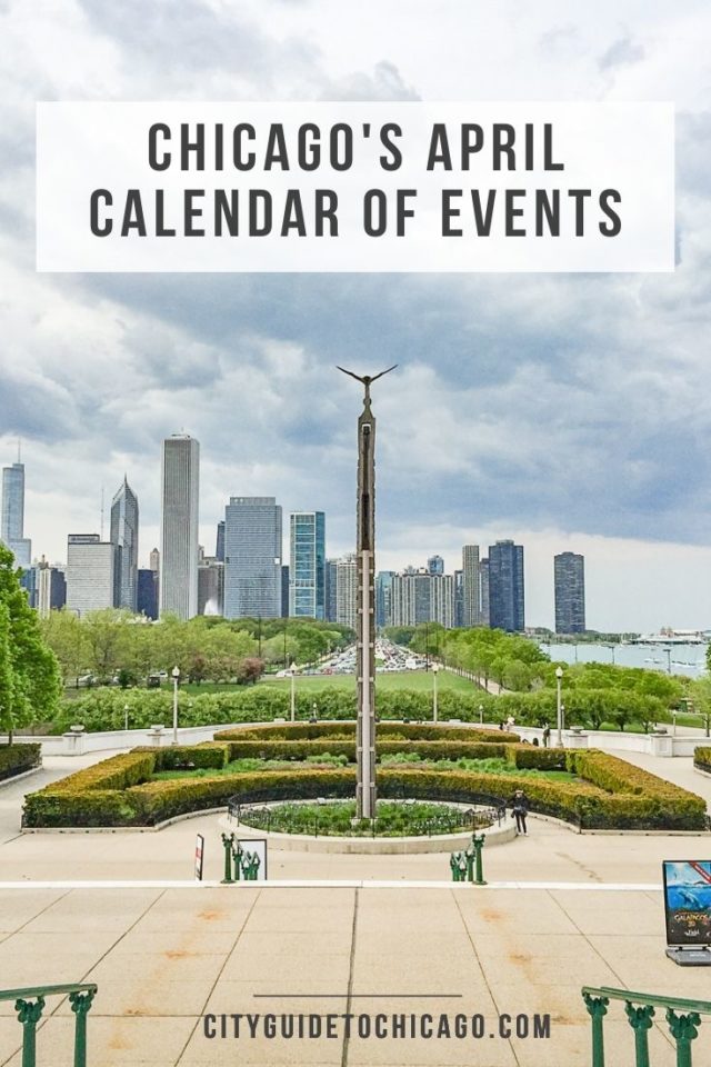 Chicago's April Calendar of Events